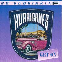 Hurriganes : 20 Suosikkia - Get on